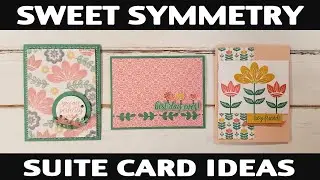 Stamping Jill - Sweet Symmetry Suite Card Ideas
