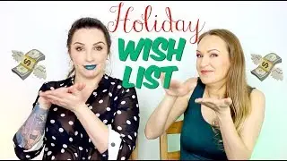 Makeup on our HOLIDAY WISH LIST 2018