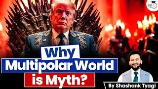Does world need one super power? | USA, China, India? | Geopolitics Simplified | UPSC GS