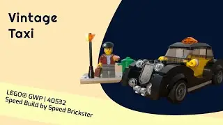 LEGO&reg; 40532 Vintage Taxi GWP | Speed Build - Speed Brickster