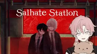 【Saihate Station】The Horror of love-hate relationship between two men