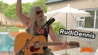 Rudi Dennis - The sick note