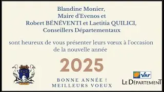 V&oelig;ux 2025 de la Mairie d&rsquo;Evenos et des Conseillers D&eacute;partementaux du Canton d&rsquo;Ollioules