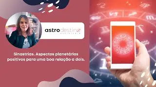 Sinastrias. Aspectos planetários positivos para uma boa relação a dois.