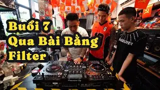 Phần 7 Học DJ cùng Qbin Music Studio - Sử Dụng Filter Để qua bài
