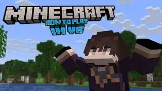 How I Play Minecraft in VR! | FULL TUTORIAL