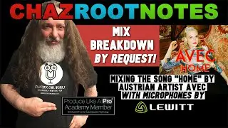 ChazRootNotes - EP004 - By Request Mix Breakdown of 