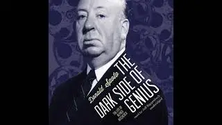 Dark Side of Genius: The Life of Alfred Hitchcock - Donald Spoto