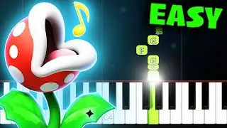 Piranha Plants on Parade (Super Mario Wonder) - EASY Piano Tutorial