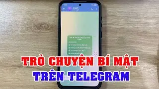Tr&ograve; chuyện b&iacute; mật tr&ecirc;n Telegram