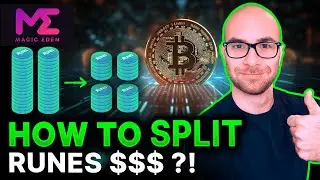 Profit Like a Pro: How To Split BTC Runes on Magic Eden for Easier Sales!
