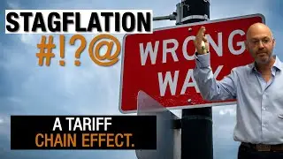 The Tariff Chain Effect. What is Stagflation?