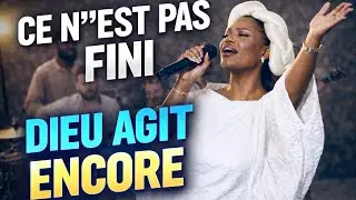  🔥🎶ADORATION CE N’EST PAS FINI DIEU AGIT ENCORE GOSPEL AFRO 