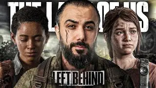 GEÇMİŞTE NELER OLDU?! The Last of Us: LEFT BEHIND! | Barış Can