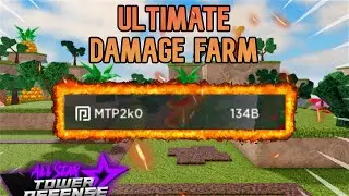 The Ultimate Damage Farm Method, 134B DMG! | All Star Tower Defense
