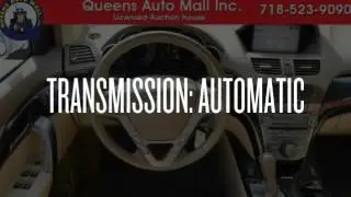 Queens Auto Mall Auction House   2007 Acura MDX 4WD!