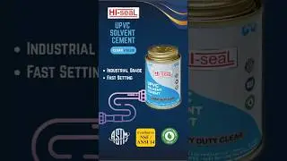 HI-seal UPVC Solvent Cement | Heavy Duty solution for UPVC Pipes and Fittings