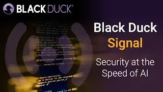 Black Duck Signal: Security at the Speed of AI