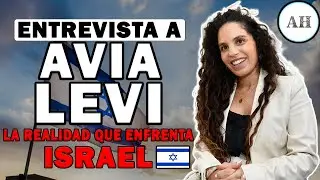LA REALIDAD QUE SE VIVE EN ISRAEL | ENTREVISTA A AVIA LEVI