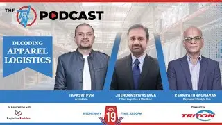 The TriNext Podcast - Decoding Apparel Logistics!