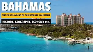Bahamas | Caribbean Country | History, Geography & Economy