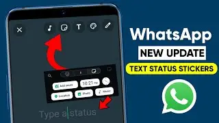 WhatsApp share stickers emojis as part of text status update || WhatsApp new updates 2025