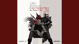 Love Comes Once in Your Life (Dirty Disco & Matt Consola Big Room Dub)