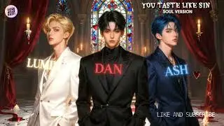 YOU TASTE LIKE SIN - Soul Version - LKM Male Vocals  #darkmusic #kpop LucienKpopMusic