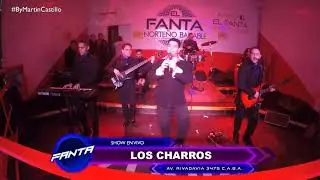 LOS CHARROS EN VIVO AGOSTO 2019