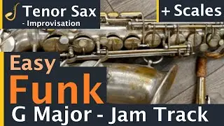 Tenor Saxophone Easy Funk Backing Track Jam in G Major | Improvisation