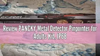 Review PANCKY Metal Detector Pinpointer for Adults Kid, IP68 Fully Waterproof Underwater Metal Detec