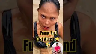 Funny And .Last Watch #comedyfilms ,,short video😂🤣 #hashtag ?#waterfall🔥