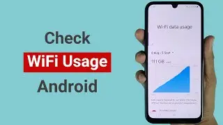 How to Check Wi-Fi Data Usage on Android