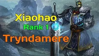 RANK 1 TRYNDAMERE - XIAOHAO TRYNDAMERE VS Aurelion Sol - XIAOHAO STREAM