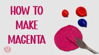 How to Mix Magenta Colour with Acrylic Paint