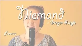Niemand - Gregor Meyle // Cover by Lena