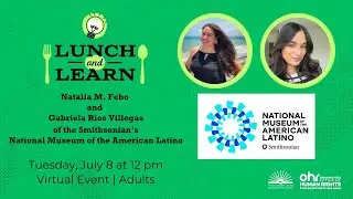 Lunch and Learn: Natalia M. Febo and Gabriela R&iacute;os Villegas