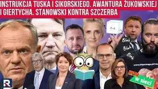 Hity w sieci. Porażka Tuska u Nawrockiego. Żukowska gasi Giertycha. Stanowski ostro o Szczerbie.  