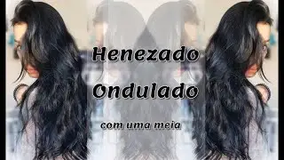 Henezado Ondulado - com uma Meia
