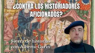 El debate entre historiadores universitarios y aficionados en la divulgación histórica.