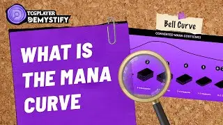 Demystifying the Mana Curve