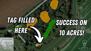 Episode 31 -  Success on 10 Acres! Small Whitetail Parcel Design Breakdown
