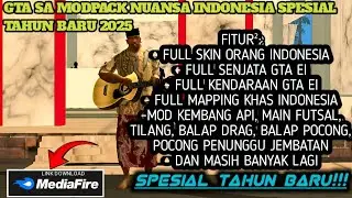 [SHARE] GTA SA MODPACK NUANSA INDONESIA SPESIAL TAHUN BARU 2025 BY ABMI81 🎉