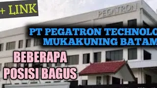PT. PEGATRON TECHNOLOGY Lowongan Kerja Batam Hari Ini Iklan Loker Kota Batam