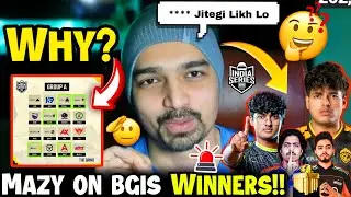 🚨Mazy on BGIS Winners!!🏆💥 Why Group A Different?💀 BGIS to PMGO Possible?🤔