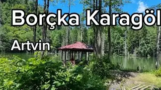 Borçka Karagöl (Artvin) / 4K Vlog / Biyopsikososyal Yolculuk