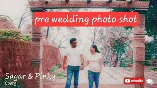 Pre-Wedding Shoot in Coorg #Madikeri Sagar&Pinky #wedding shoots #Photography #aarambha aaramba song