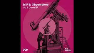 M.F.S: Observatory - One & Two