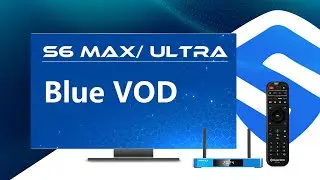 Демонстрация VOD для SuperBox S6 Max/S6 Ultra Blue