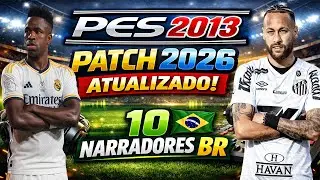 👉 PES 2013 PATCH 2026 PC FRACO E CELULAR 🔥 SUPER LEVE 3GB | ATUALIZADO COM 10 NARRADORES (WILANTOR)